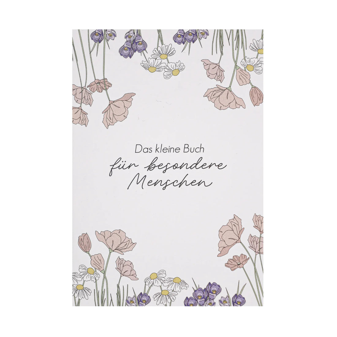 Verblühmeinnicht Buch "Das kleine Buch für besondere Menschen"